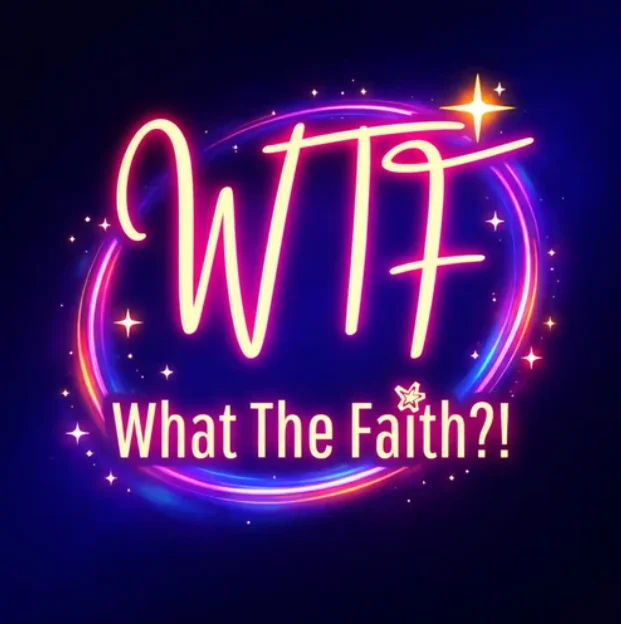 What the faith?!