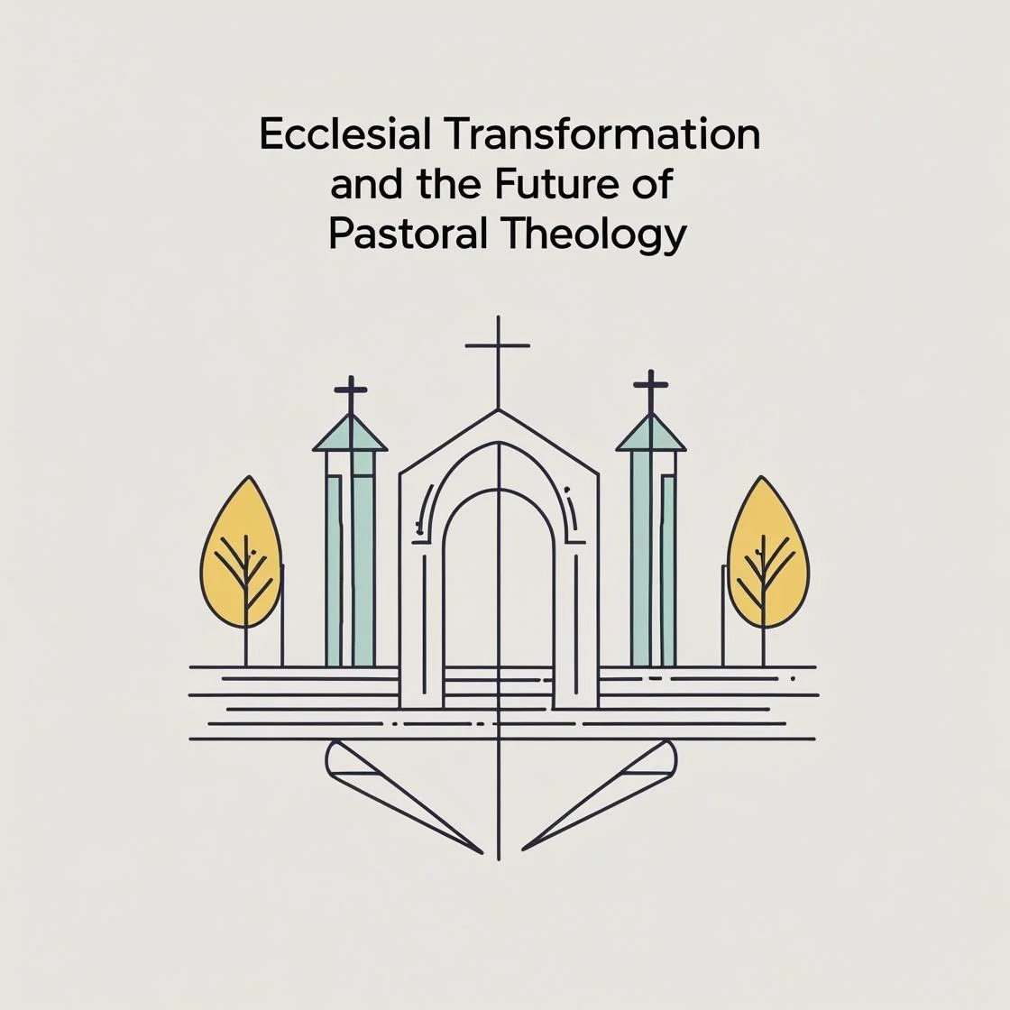 Ecclesial Transformation and the Future of Pastoral Theology.jpg