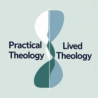 Practical Theology and Lived Theology.jpg