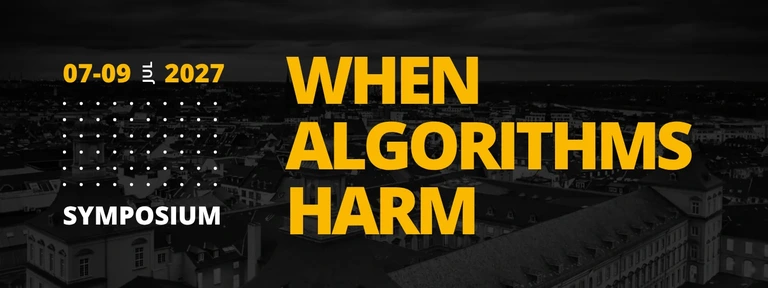 Symposium 'When Algorithms Harm‘