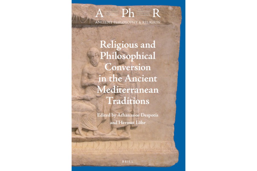 Religious and Philosophical Conversion in the Ancient Mediterranean Traditions